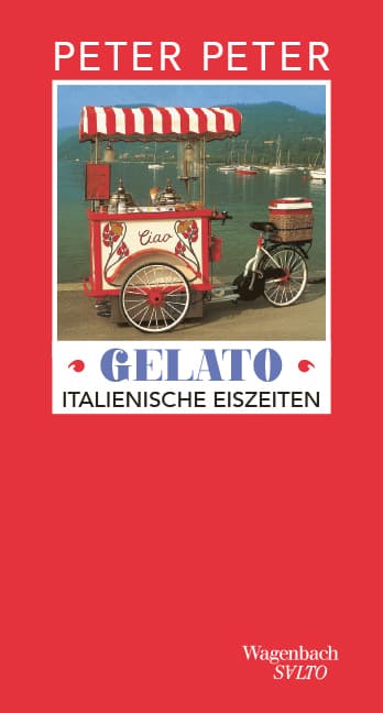 LESUNG MIT PETER PETER: GELATO ITALIENISCHE EISZEITEN